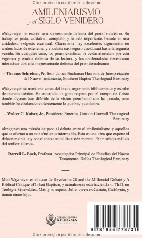 Contraportada de Amileniarismo y el Siglo venidero, de Matt Waymeyer