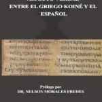 Portada de Aspecto Verbal entre el Griego Koiné y el Español, de Karina A. Casanova
