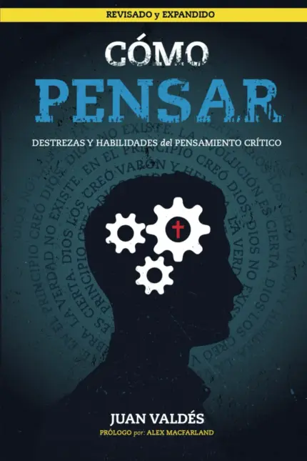 Portada de ¿Cómo pensar? Un acercamiento al pensamiento crítico, de Juan Valdés