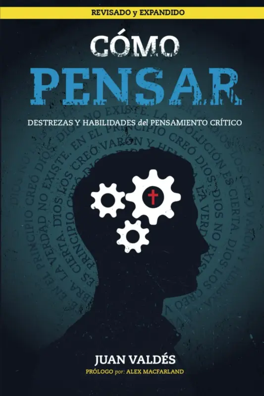 Portada de ¿Cómo pensar? Un acercamiento al pensamiento crítico, de Juan Valdés