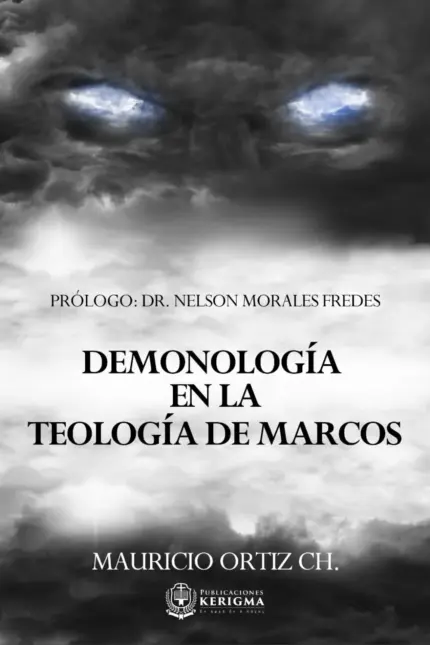 Portada de Demonología en la Teología de Marcos, de Mauricio Ortiz