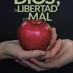 Portada de Dios, la libertad y la maldad, de Alvin Plantinga