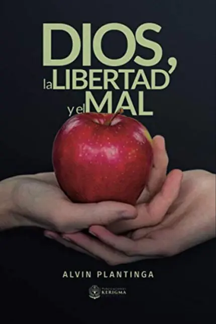 Portada de Dios, la libertad y la maldad, de Alvin Plantinga