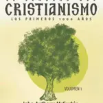 Portada de El Sendero del Cristianismo: Los primeros 1000 años - VOL. 1, de John A. McGuckin