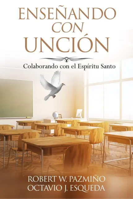 Portada de Enseñando con Unción de Robert W. Pazmino