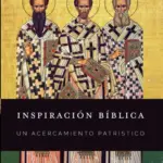 Portada de Inspiración bíblica: Un acercamiento patrístico, de Michael Graves