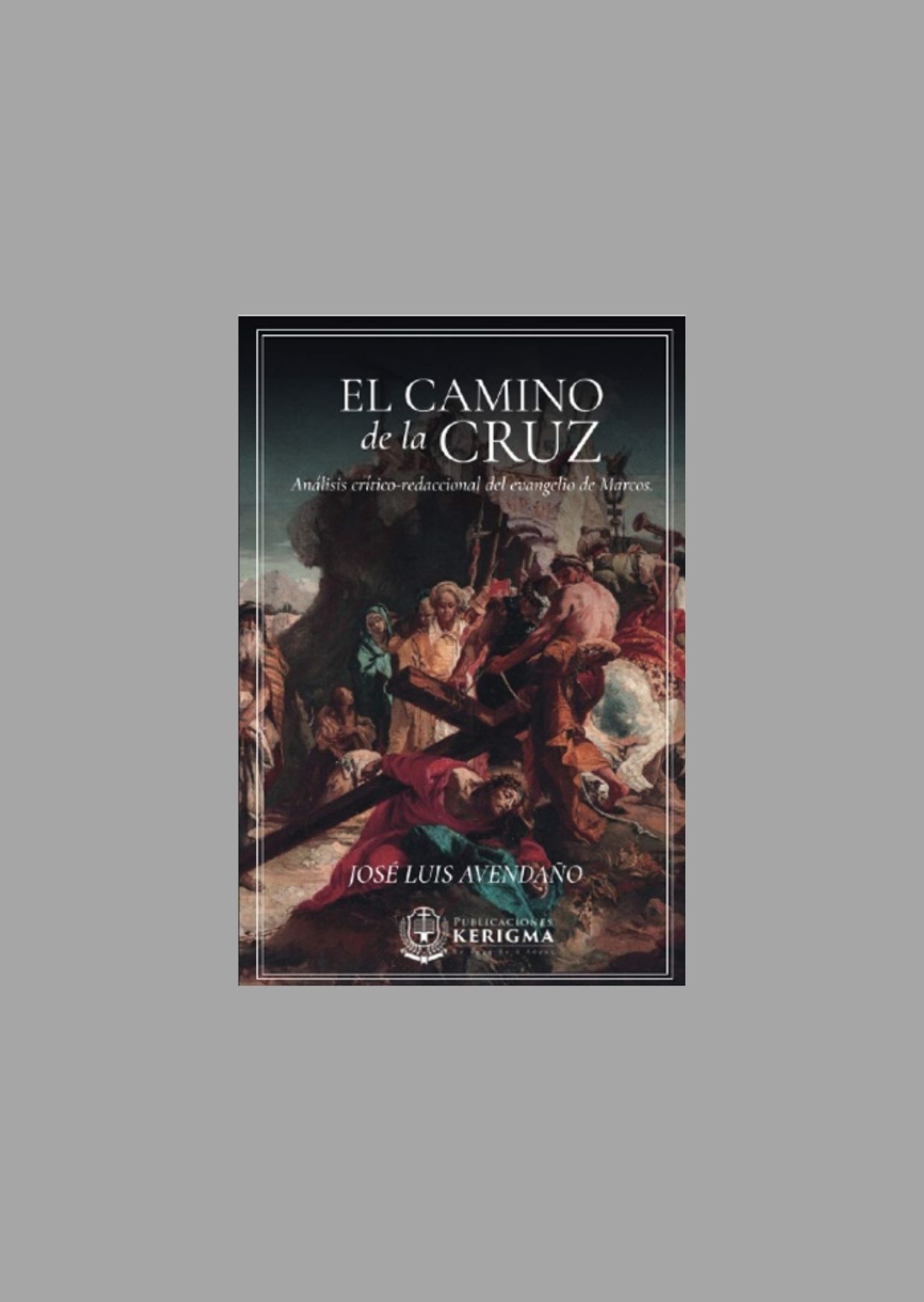 kerigma-el-camino-de-la-cruz