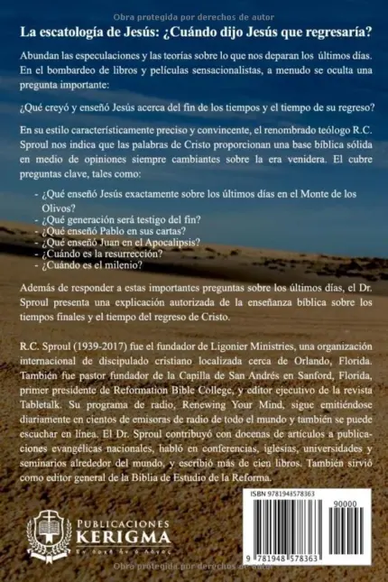 Contraportada de La Escatologia de Jesus, de R.C. Sproul