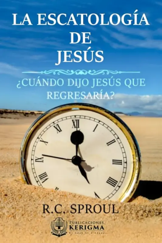 Portada de La Escatología de Jesús, de R.C. Sproul