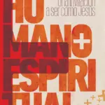Portada de Más humano, más espiritual, de Jorge Ostos