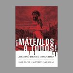 Mátenlos a todos!: ¿Ordenó Dios el genocidio?