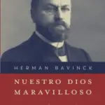 Portada de Nuestro Dios Maravilloso: Una Teología Sistemática, de Herman Bavinck