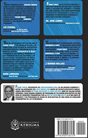 Contraportada de Robándole a Dios, de Frank Turek
