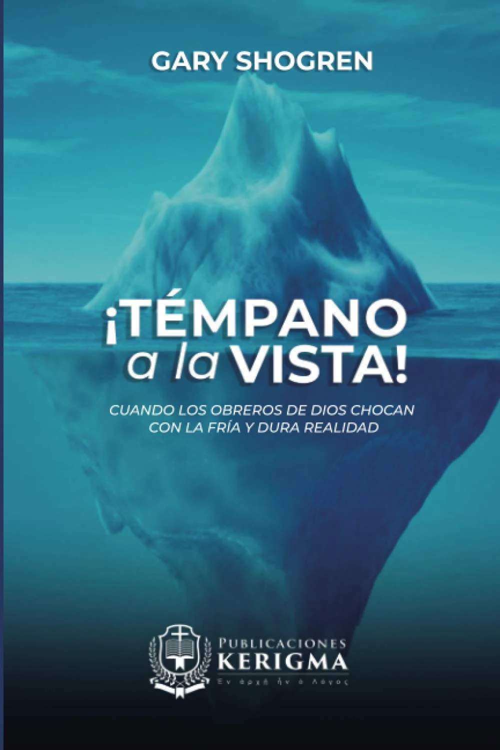 Portada de ¡Témpano a la vista! de Gary Shogren Portada de ¡Témpano a la vista! de Gary Shogren