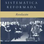 Portada de Teología Sistemática Reformada VOL. I de Joel R. Beeke