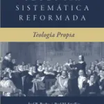 Portada de Teología Sistemática Reformada VOL. II, de Joel R. Beeke