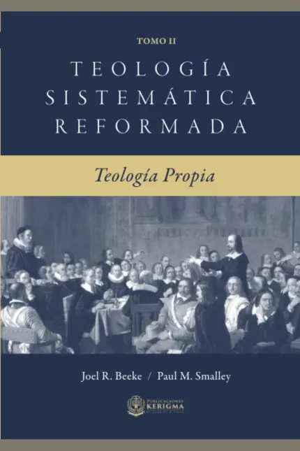 Portada de Teología Sistemática Reformada VOL. II, de Joel R. Beeke