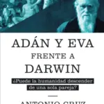Portada de Adán y Eva Frente a Darwin de Antonio Cruz, con título y autor visibles.