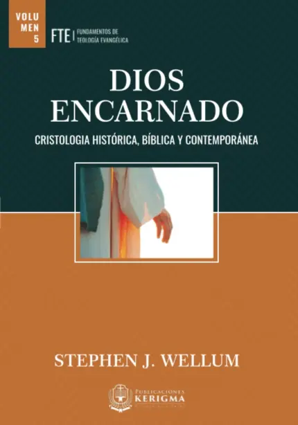 Portada de Dios Encarnado, de Stephen J. Wellum