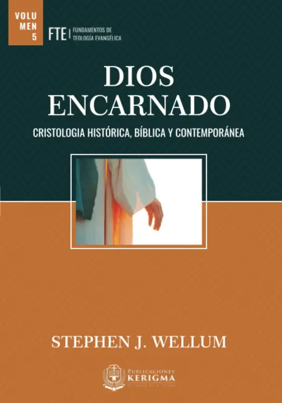 Portada de Dios Encarnado, de Stephen J. Wellum