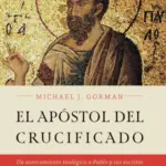 Portada de El Apóstol del Crucificado, de Michael Gorman