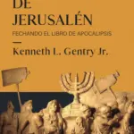 Portada de La Caída de Jerusalén: Fechando el Libro de Apocalipsis, de Kenneth L. Gentry Jr.