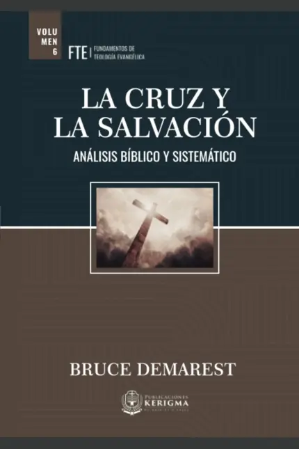 Portada de La Cruz y la Salvación, de Bruce Demarest