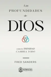 Portada de Las Profundidades de Dios, de Fred Sanders