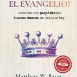 Portada de ¿Por qué el Evangelio? por Matthew W. Bates