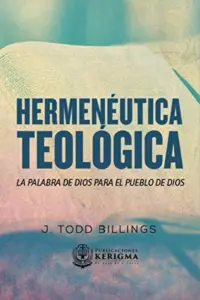 Portada de Hermenéutica Teológica, de J. Todd Billings