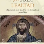 Portada de Salvación por Sola Lealtad, de Matthew W. Bates