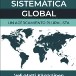 Portada de Teología Sistemática Global, de Veli-Matti Kärkkäinen