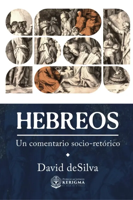 Hebreos: Un Comentario Socio-Retorico