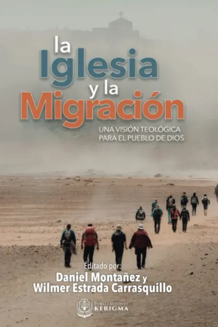 Portada de La Iglesia y la Migración, de Daniel Montañez