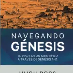 Portada de Navegando Génesis, de Hugh Ross
