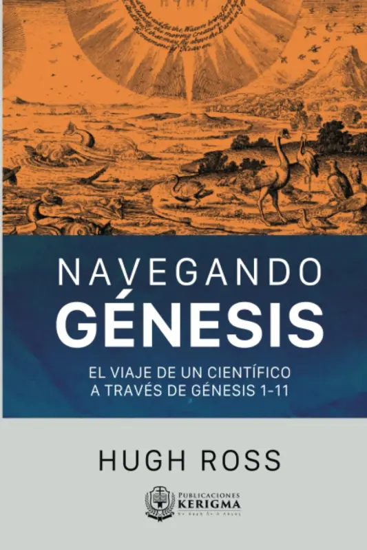 Portada de Navegando Génesis, de Hugh Ross