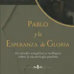 Portada de Pablo y la Esperanza de Gloria, de Constantine R. Campbell