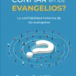 Portada de ¿Podemos Confiar en los Evangelios? de Peter J. Williams