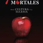 Portada de Siete Mentiras Mortales en la Cultura y la Iglesia por Timothy Dresselhaus